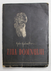 ZIUA DOMNULUI - PAGINI CRESTINE de GALA GALACTION , 1958 foto