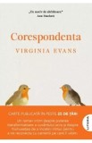 Corespondenta - Virginia Evans