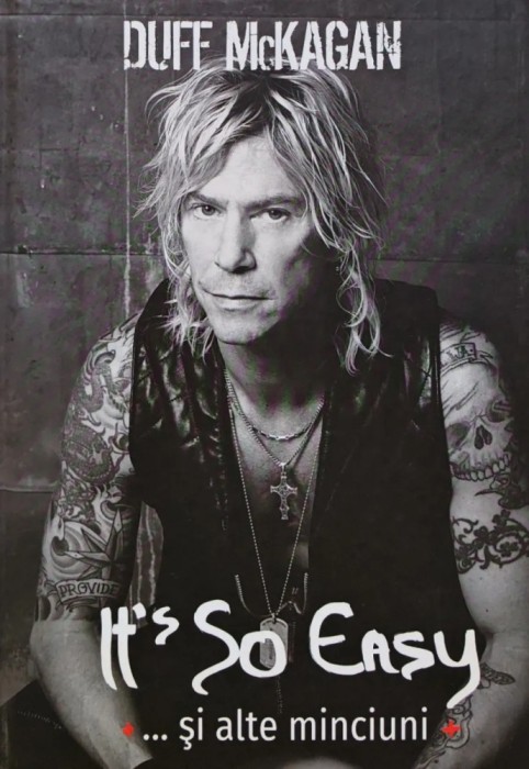 It&#039;s so easy si alte minciuni - 2017 - Duff McKagan (AN13)