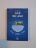 Toate Focurile - Julio Cortazar, Editura Art, 174 Pagini - Roman Beletristica 2015