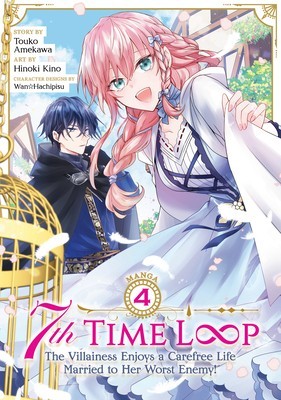 7th Time Loop: The Villainess Enjoys a Carefree Life Married to Her Worst Enemy! (Manga) Vol. 4 foto