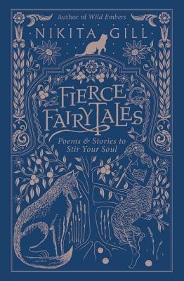 Fierce Fairytales: Poems and Stories to Stir Your Soul foto