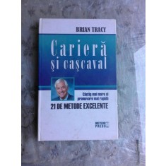 CARIERA SI CASCAVAL - BRIAN TRACY