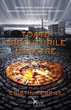 Cumpara ieftin Toate trecuturile noastre, Corint