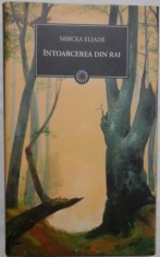 Intoarcerea din rai &ndash; Mircea Eliade