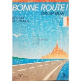 Pierre Gibert - Bonne route! / Drum bun! (Editia: 1988)