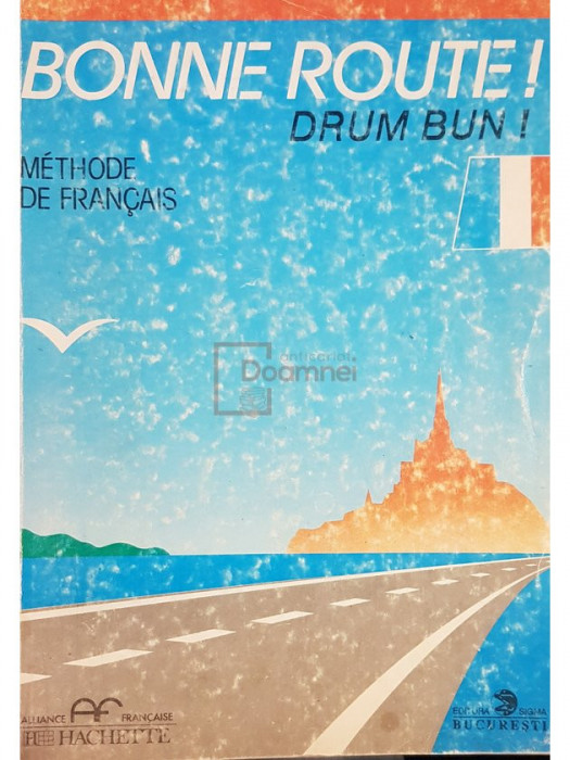 Pierre Gibert - Bonne route! / Drum bun! (editia 1988)