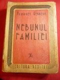 131. Margaret Kennedy - Nebunul familiei -Ed.Veritas 1946 ,trad.M.Mancas ,307 pag