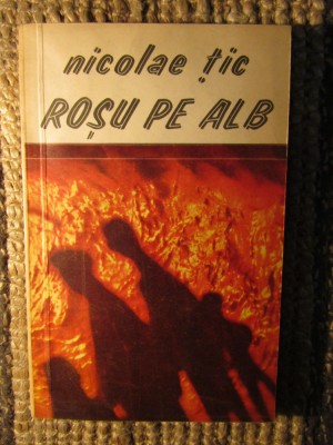 ROSU PE ALB-NICOLAE TIC DEDICATIE SI AUTOGRAF foto