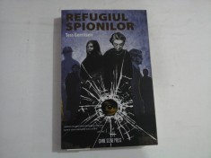 REFUGIUL SPIONILOR - Tess GERRITSEN - Bucuresti, 2024