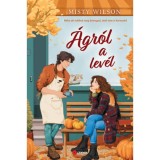 &Aacute;gr&oacute;l a lev&eacute;l - (K&uuml;l&ouml;nleges kiad&aacute;s) - Misty Wilson