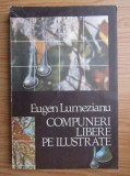 Eugen Lumezianu - Compuneri libere pe ilustrate