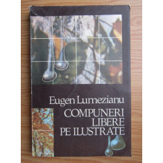 Eugen Lumezianu - Compuneri libere pe ilustrate