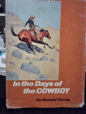 In the Days of the Cowboy - Donald Honig foto