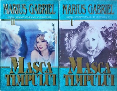 Marius Gabriel - Masca timpului, 2 volume (1996) foto
