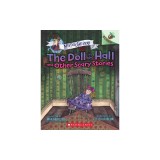 The Doll in the Hall and Other Scary Stories: An Acorn Book (Mister Shivers #3), Volume 3