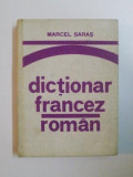 DICTIONAR FRANCEZ-ROMAN (PENTRU UZUL ELEVILOR) de MARCEL SARAS, EDITIA A III-A 1978