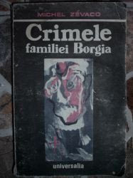 Crimele familiei Borgia Michel Zevaco foto