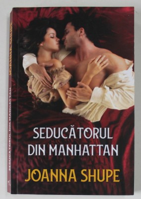 SEDUCATORUL DIN MANHATTAN de JOANNA SHUPE , 2021 foto