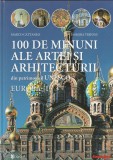 Marco Cattaneo, Jasmina Trifoni - 100 de minuni ale artei si arhitecturii din patrimoniul UNESCo, Europa (I, II, III), 2002