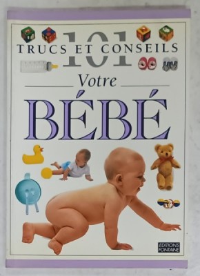 101 TRUCS ET CONSEILS , No. 14 : VOTRE BEBE , 1996 foto