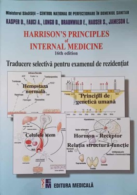 HARRISON&amp;#039;S PRINCIPLES OF INTERNAL MEDICINE. TRADUCERE SELECTIVA PENTRU EXAMENUL DE REZIDENTIAT-KASPER D., F-241080 foto