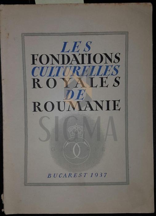 LES FONDATIONS CULTURELLES ROYALES DE ROUMANIE