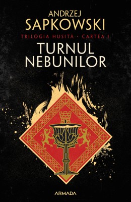 Turnul nebunilor (Trilogia HUSITĂ, partea I) foto