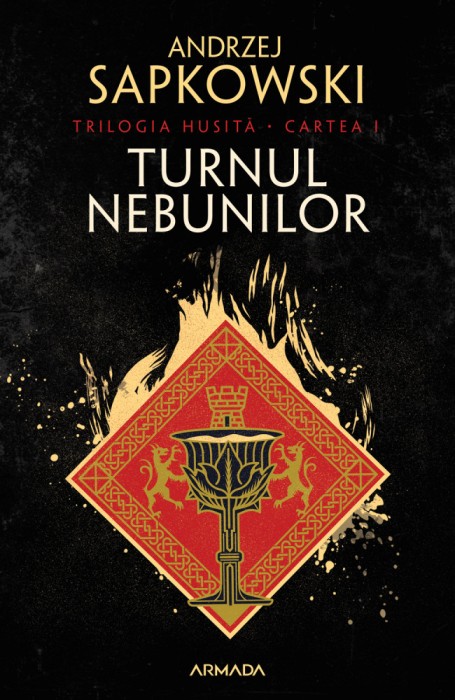 Turnul nebunilor (Trilogia HUSITĂ, partea I)