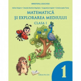 Matematica si explorarea mediului. Manual pentru clasa I