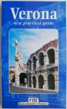 Verona. New Practical Guide - Renzo Chiarelli - Carte