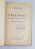 Trilogii: Știința&ndash;Școala&ndash;Viața &ndash; Aut. S. Mehedinți, Ed. Cugetarea&ndash;Georgescu Delafras 1940 + Scrisoare Lucian Stanciu