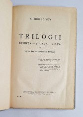 Trilogii: Știința&ndash;Școala&ndash;Viața &ndash; Aut. S. Mehedinți, Ed. Cugetarea&ndash;Georgescu Delafras 1940 + Scrisoare Lucian Stanciu
