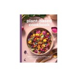 The Big Book of Plant-Based Cooking: 100 Nourishing Recipes for Every Meal