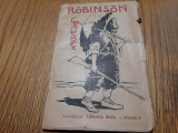 ROBINSON CRUSOE - Daniel de Foe - Libraria Noua, F.An (per. interbelica), 96 p., Alta editura