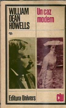 Un caz modern - William Dean Howells B foto