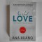 Ana Huang - TWISTED LOVE / LUMINA DIN INTUNERICUL LUI / editura Epica, 2023