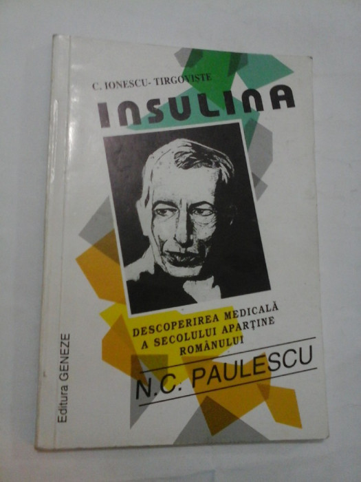 INSULINA Descoperirea medicala... - C.IONESCU - TIRGOVISTE