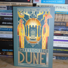 BRIAN HERBERT - DUNE * VANATORII DUNEI , 2023 #