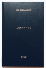 Abecedar, Pentru cei trecuti de varsta scolii primare, 1923, Ion Cioranescu, Bucuresti, Istoria Romaniei, carti pentru copii, carte interbelica veche