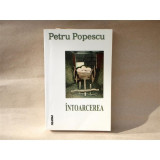 Intoarcerea , Petru Popescu , 2001