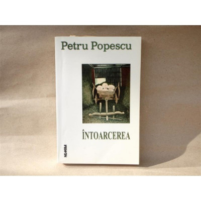 Intoarcerea , Petru Popescu , 2001 foto
