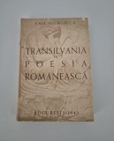 Carte cu autograf Onisifor Ghibu / E Giurgiuca Transilvania in poezia romaneasca