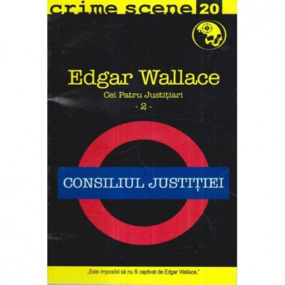 Edgar Wallace - Cei patru justitiari 2 - Consiliul Justitiei - 122213 foto