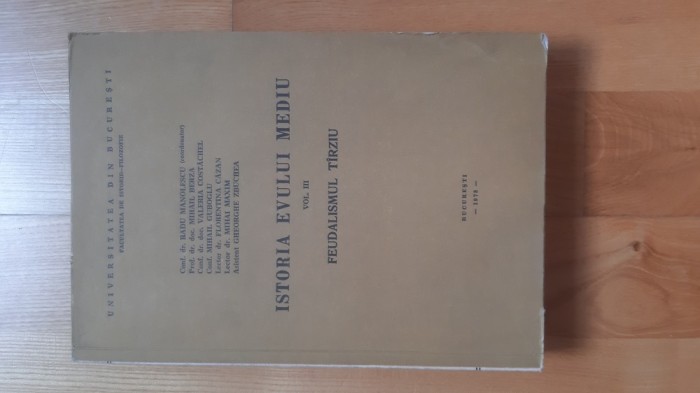 Radu Manolescu - Istoria Evului Mediu . Feudalismul tarziu ( 1978 ) 495 pagini Evul Mediu medieval feudalism