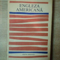 ENGLEZA AMERICANA de EDITH IAROVICI , 1971