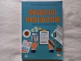 CONTABILITATEA PENTRU INCEPATORI. APLICATII PRACTICE - FLORIN BOGHEAN, M. VLAD