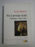 ARTA SI PERCEPTIA VIZUALA - RUDOLF ARNHEIM - 2011