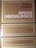 Opere Sociologice Vol. 3: Sociologie Generala - Petre Andrei, 1978, Editura Academiei Romane, Hardcover