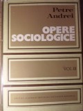 OPERE SOCIOLOGICE VOL.3 SOCIOLOGIE GENERALA-PETRE ANDREI-233786